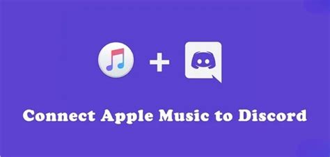 How to Connect Apple Music to Discord: A Guide with Insights