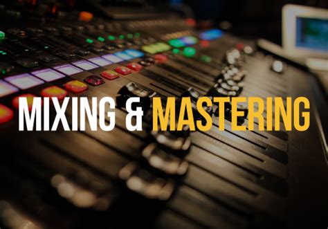 What is Mixing and Mastering in Music: An Insight into the Creative Process